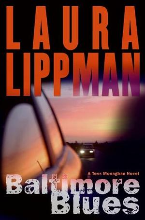 Baltimore Blues by Laura Lippman