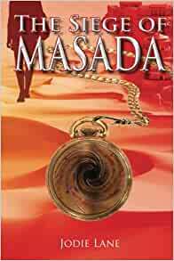 The Siege of Masada by Jodie Lane