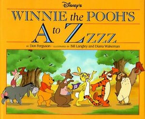Disney's Winnie the Pooh's A to Zzzz by Diana Wakeman, Don Ferguson, Bill Langley