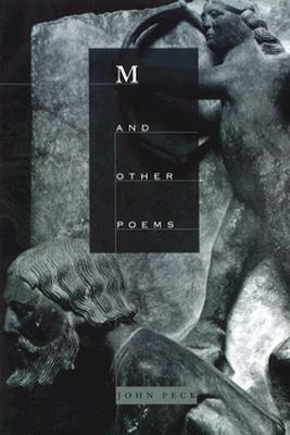 M and Other Poems by John Peck