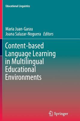 Content-Based Language Learning in Multilingual Educational Environments by 