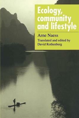 Ecology, Community and Lifestyle: Outline of an Ecosophy by Arne Naess
