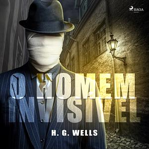 O Homem Invisível by H.G. Wells