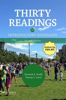 Thirty Readings in Introductory Sociology by Tammy L. Lewis, Kenneth A. Gould