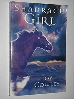 Shadrach Girl by Joy Cowley