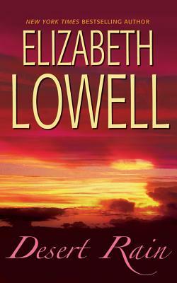 Desert Rain by Elizabeth Lowell