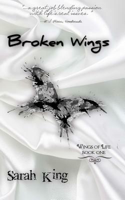 Broken Wings by Sarah King
