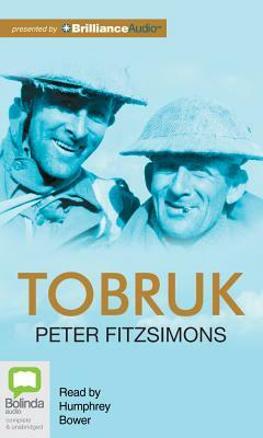 Tobruk by Peter Fitzsimons