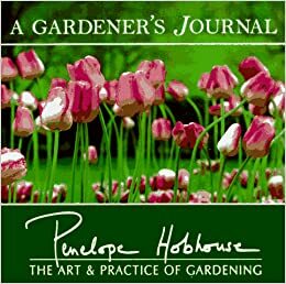 A Gardener's Journal by Penelope Hobhouse