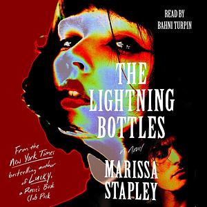 The Lightning Bottles by Marissa Stapley