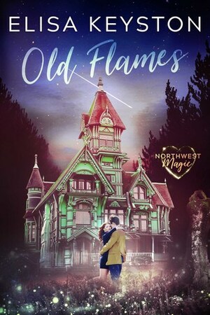 Old Flames by Elisa Keyston