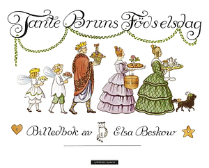 Tante Bruns födselsdag by Elsa Beskow