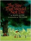 The Tree That Would Not Die by Ellen Levine