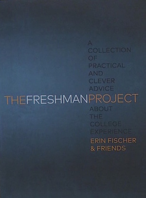 The Freshman Project by Erin Fischer, Friends