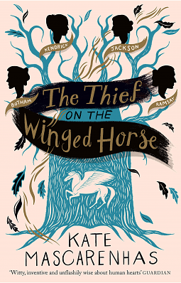 The Thief on the Winged Horse by Kate Mascarenhas