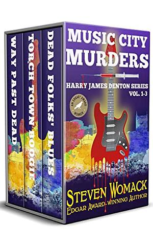 Music City Murders: Harry James Denton Series Vol. 1-3 by Steven Womack