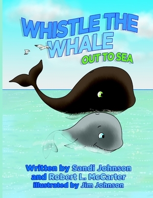 Whistle The Whale by Robert McCarter