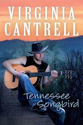 Tennessee Songbird by Virginia Cantrell