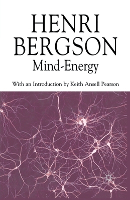 Mind-Energy by Henri Bergson