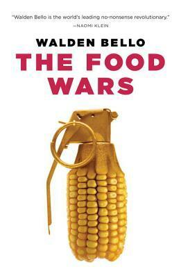 The Food Wars by Walden Bello