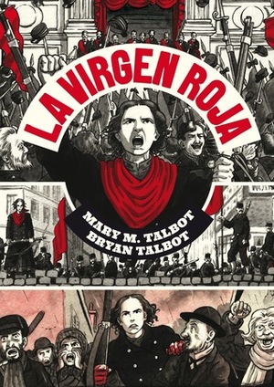 La Virgen Roja by Mary M. Talbot, Bryan Talbot