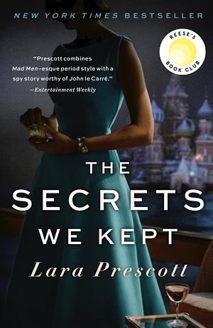 The Secrets We Kept by Lara Prescott