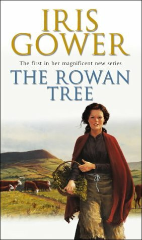 The Rowan Tree by Iris Gower