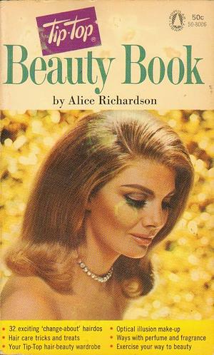 Tip•Top Beauty Book by Alice Richardson