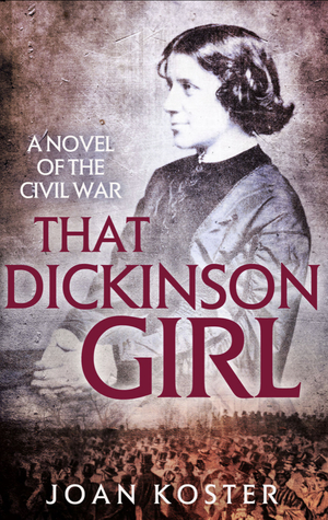 That Dickinson Girl by Joan Koster