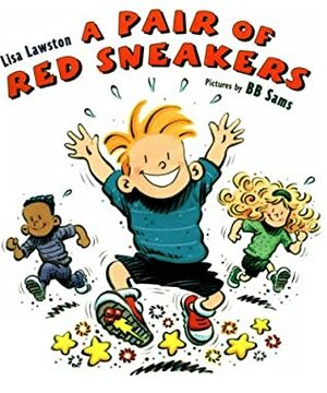 A Pair of Red Sneakers by BB Sams, Lisa Lawston