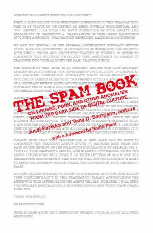 The Spam Book: On Viruses, Porn, and Other Anomalies from the Dark Side of Digital Culture by Tony Sampson, Jussi Parikka