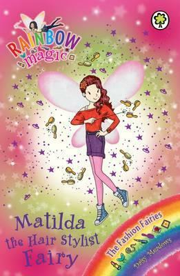 Matilda the Hair Stylist Fairy by Daisy Meadows