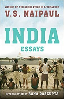 India Essays by V.S. Naipaul