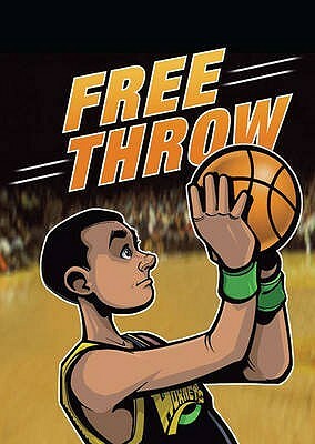 Free Throw. Anastasia Suen by Jake Maddox, Anastasia Suen