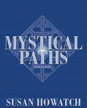 Mystical Paths by Susan Howatch