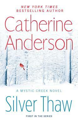 Silver Thaw by Catherine Anderson