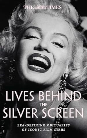 The Lives Behind The Silver Screen by Times The Times