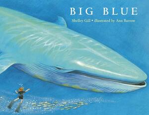 Big Blue by Shelley Gill