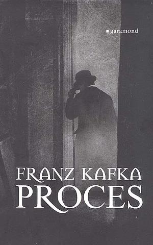 Proces by Franz Kafka