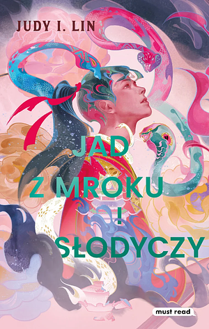 Jad z mroku i słodyczy by Judy I. Lin