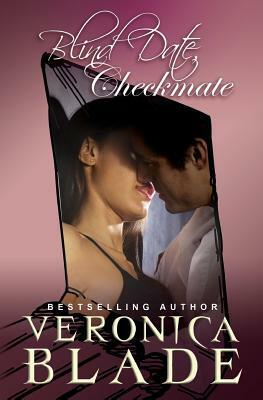 Blind Date, Checkmate by Veronica Blade