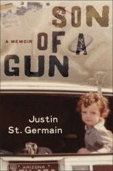 Son of a Gun: A Memoir by Justin St. Germain