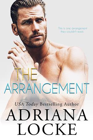 The Arrangement by Adriana Locke
