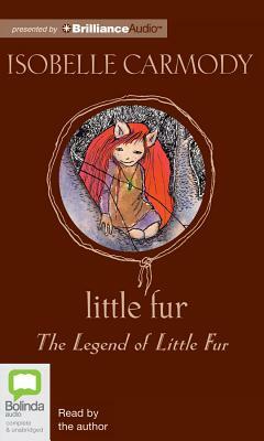 Little Fur by Isobelle Carmody