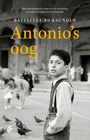 Antonio's oog by Raffaella Romagnolo, Hilda Schraa