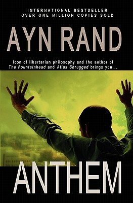 Anthem by Ayn Rand