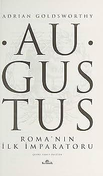 Augustus: Roma'nın İlk İmparatoru by Samet Özgüler, Adrian Goldsworthy