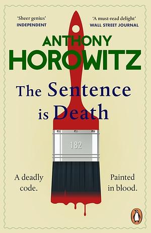 The Sentence Is Death by Anthony Horowitz