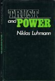 Trust and Power by Niklas Luhmann