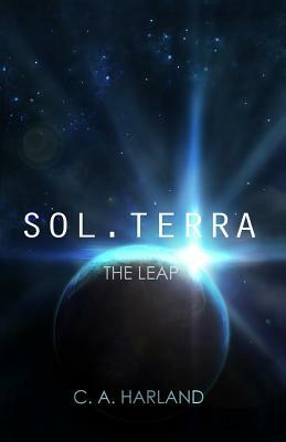 Sol.Terra - The Leap by C. a. Harland